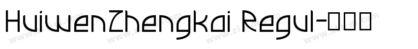 HuiwenZhengkai Regul字体转换